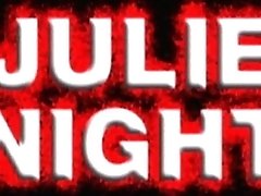 A Load in Every Hole brings you Julie Night